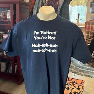 Coming to you via Alaska! “I’m Retired You’re Not Nah-nah-nah-nah-nah-nah”